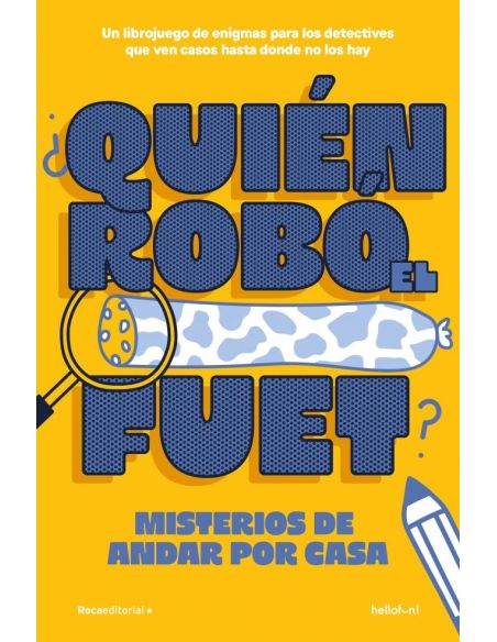 ¿Quién Robó El Fuet?