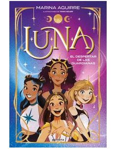 Luna 1 - El Despertar De Las Guardianas
