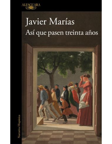 Así Que Pasen Treinta Años