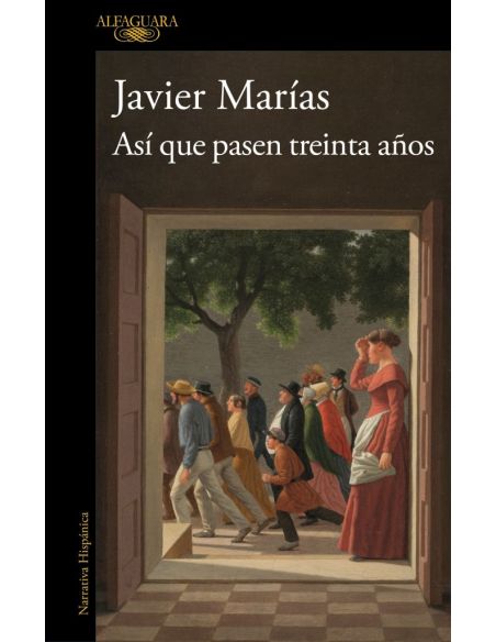 Así Que Pasen Treinta Años