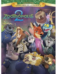 Zootrópolis 2. Gran Libro De La Película