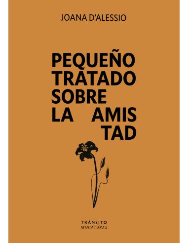 Pequeño Tratado Sobre La Amistad