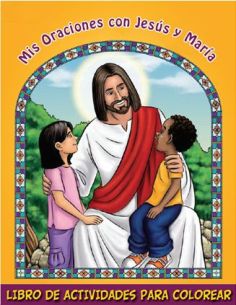 Mis Oraciones Con Jesús Y María