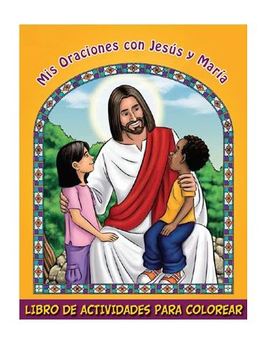 Mis Oraciones Con Jesús Y María