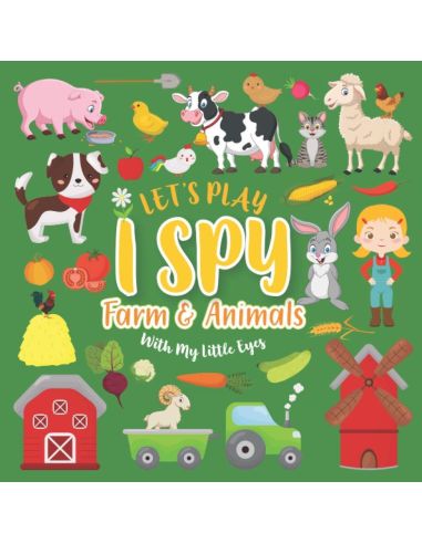 Let'S Play I Spy Farm & Animals With My Little Eyes: A I Spy Farm Hidden Objects Board Games Book For Preschoolers, Toddlers And