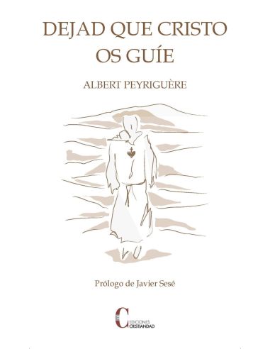 Dejad Que Cristo Os Guie