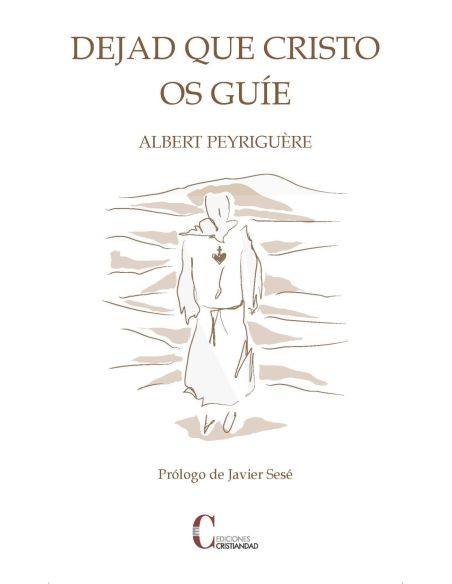 Dejad Que Cristo Os Guie