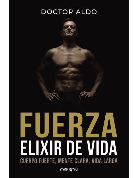 Fuerza. elixir de vida