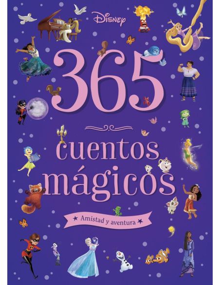 365 cuentos mágicos. amistad y aventura