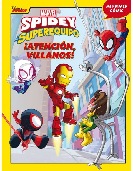 Spidey y su superequipo. ¡atención, villanos!