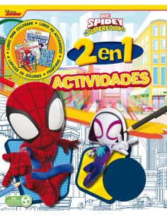 Spidey y su superequipo. actividades 2 en 1