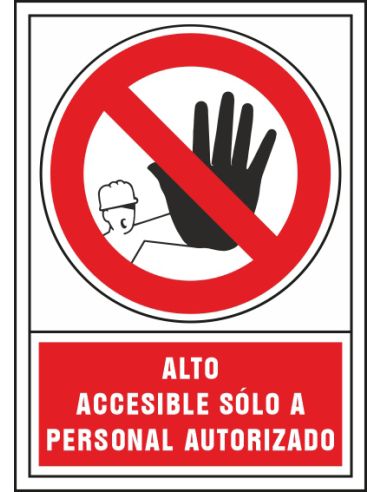 Pictograma Syssa Señal De Prohibicion Alto Accesible Solo A Personal Autorizado En Pvc 245X345 Mm