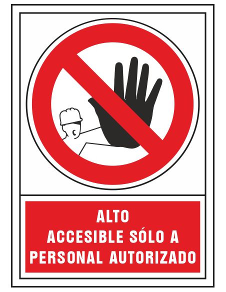 Pictograma Syssa Señal De Prohibicion Alto Accesible Solo A Personal Autorizado En Pvc 245X345 Mm