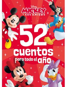 Mickey y sus amigos. 52 cuentos para todo el año