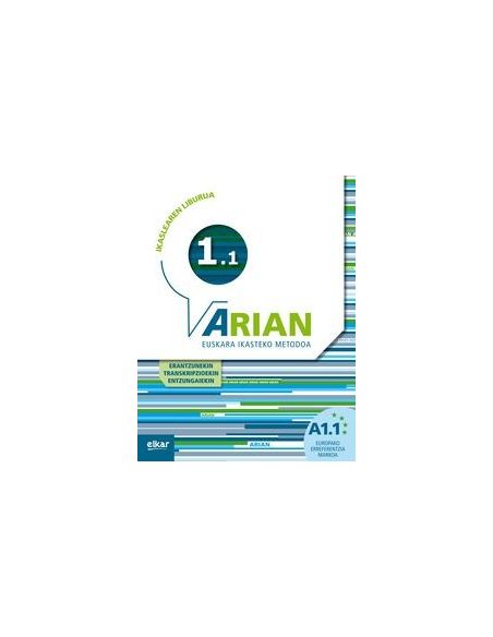 Arian a1.1 ikaslearen liburua (+erantzunak +transkripzioak)