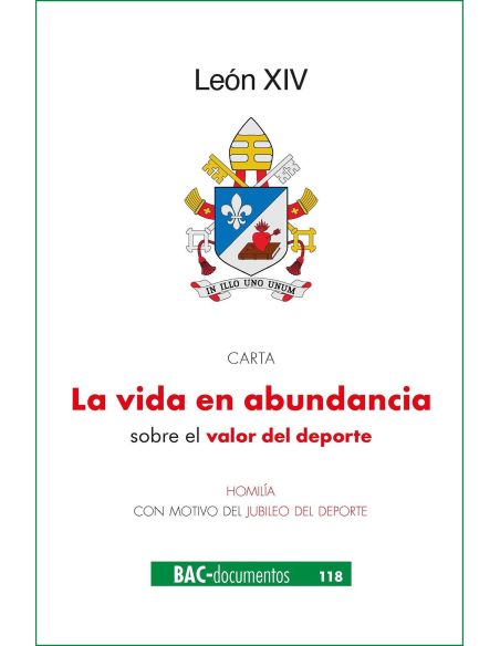 Carta del santo padre león xiv la vida en abundancia