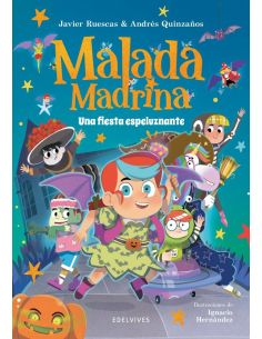 Malada madrina : una fiesta espeluznante
