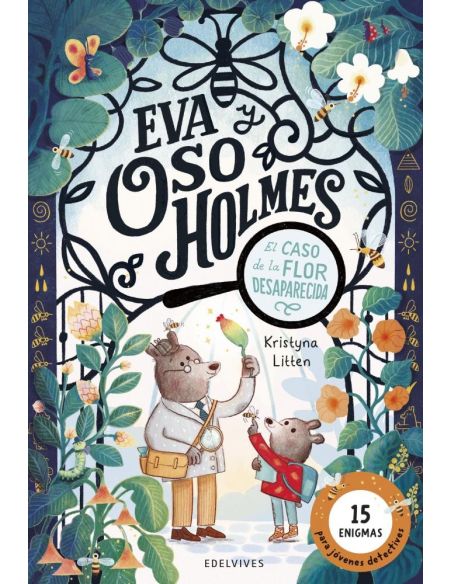 Eva y oso holmes: el caso de la flor desaparecida