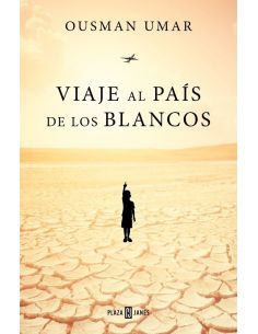 Viaje al país de los blancos