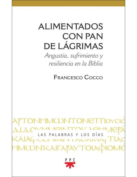 Alimentados con pan de lágrimas