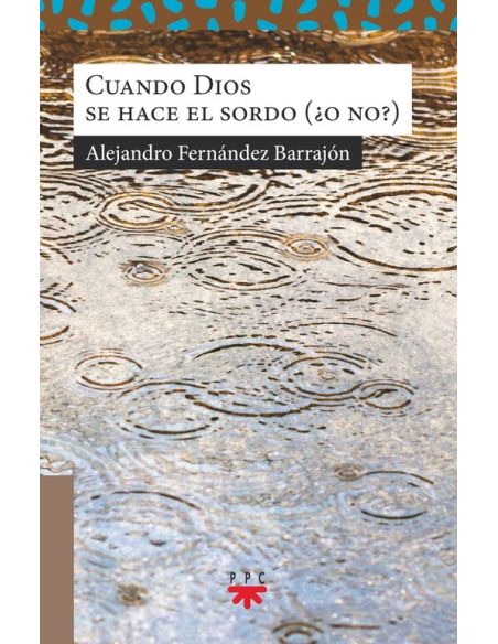 Cuendo dios se hace el sordo (¿o no?)