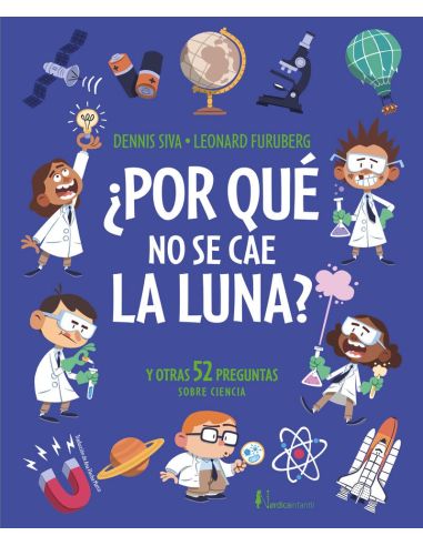 ¿por que no se cae la luna?