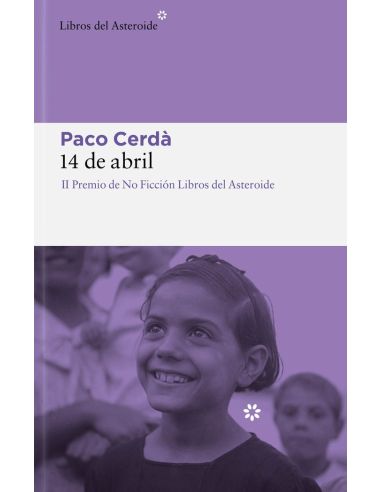 14 de abril (ii premio de no ficcion libros del asteroide)