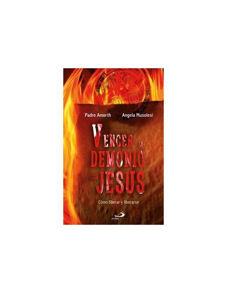 Vencer al demonio con jesus - como liberar y liberarse