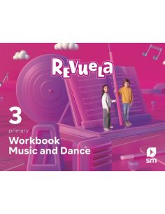 Music And Dance. Workbook. 3 Primary. Revuela