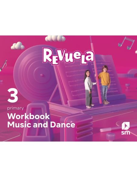 Music And Dance. Workbook. 3 Primary. Revuela
