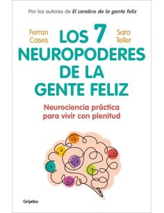 Los siete neuropoderes de la gente feliz