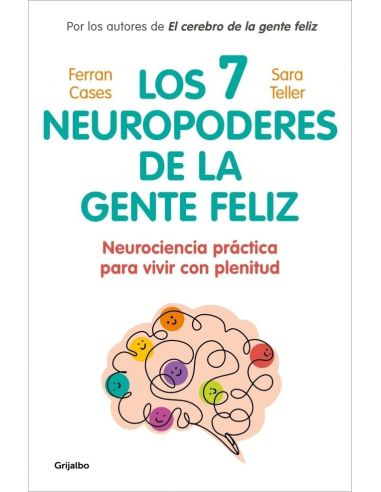 Los siete neuropoderes de la gente feliz