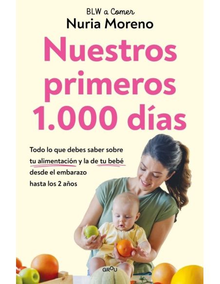 Nuestros primeros 1000 días