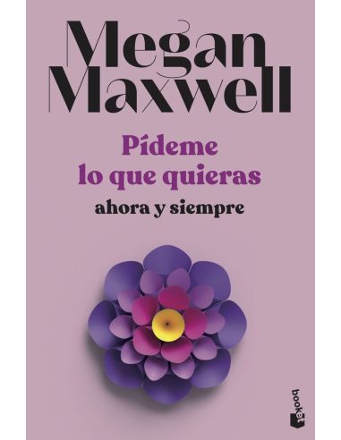 Pideme lo que quieras, ahora y siempre