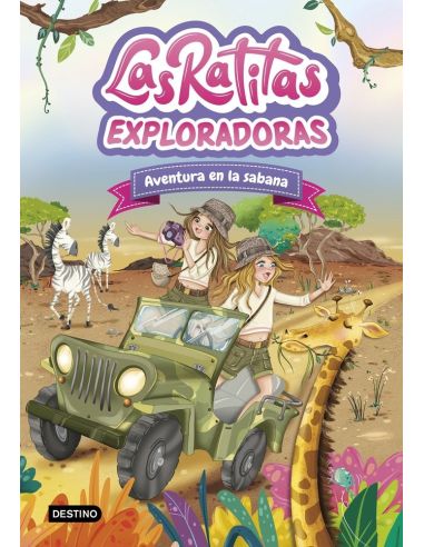 Las ratitas exploradoras 16. aventura en la sabana