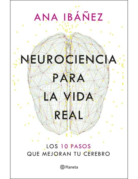 Neurociencia para la vida real