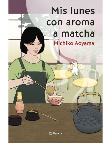 Mis lunes con aroma a matcha