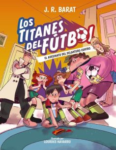 Los titanes del futbol 4 - el asesinato del delantero centro