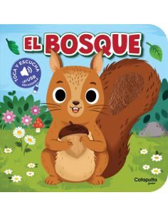 Toca y escucha: el bosque