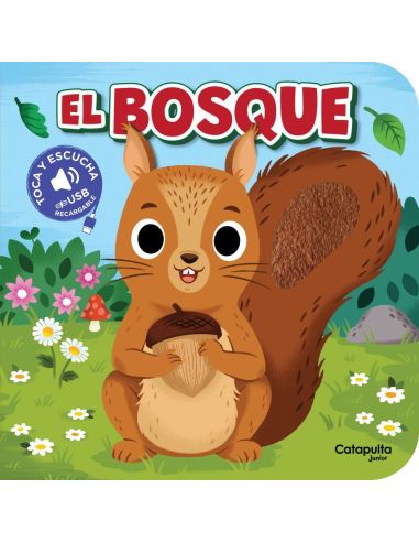Toca y escucha: el bosque