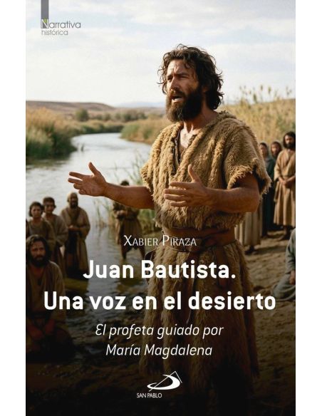 Juan bautista. una voz en el desierto