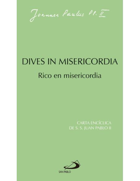 Dives in misericordia - rico en misericordia
