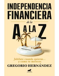 Independencia financiera: de la a a la z