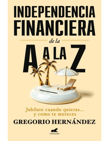 Independencia financiera: de la a a la z