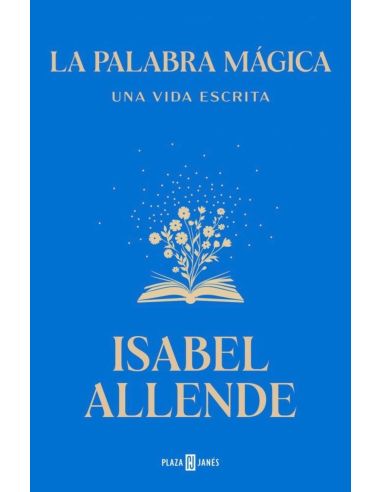 La palabra magica - una vida escrita