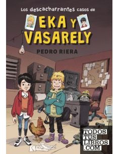 1. Los Descacharrantes Casos De Eka Y Vasarely