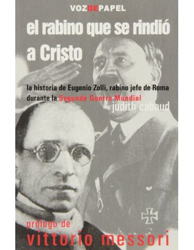 El rabino que se rindió a Cristo