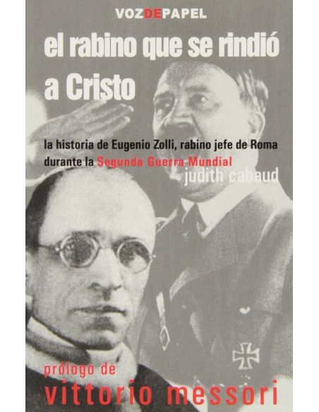 El rabino que se rindió a Cristo
