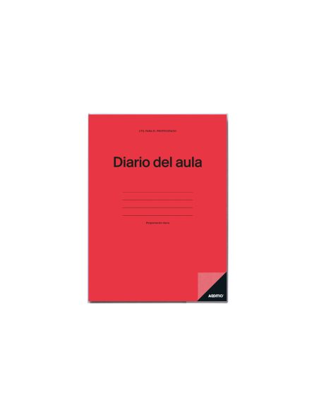 Diario Del Aula Additio Programacion Diaria Del Curso Por Dia Y Hora O Sesion 192 Paginas 22,5X30,5 Cm