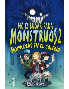 2. Fantasmas en el colegio